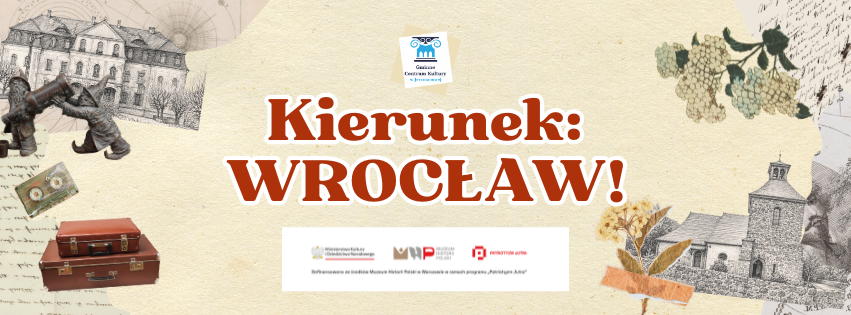 Obraz przedstawiający Kierunek: Wrocław - zapisy na wycieczkę