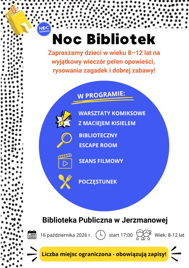 Noc Bibliotek, 16 października 2026, godz. 17:00, Jerzmanowa. Dla dzieci 8–12 lat: komiksy, escape room, film i poczęstunek.