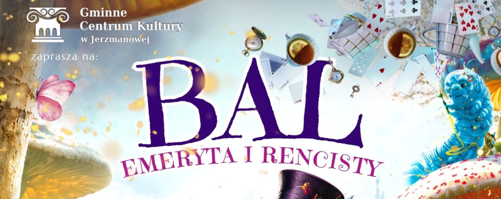 Plakat zapowiadający wydarzenie Bal Emeryta i Rencisty